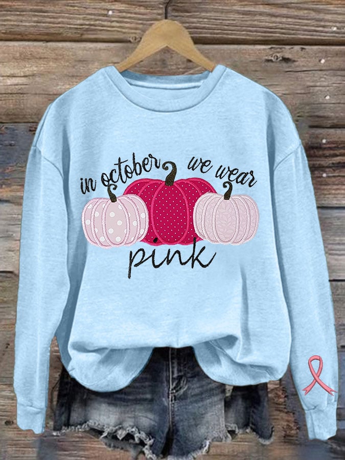 Women's Breast Cancer In October We Wear Pink Print Crew Neck Sweatshirt