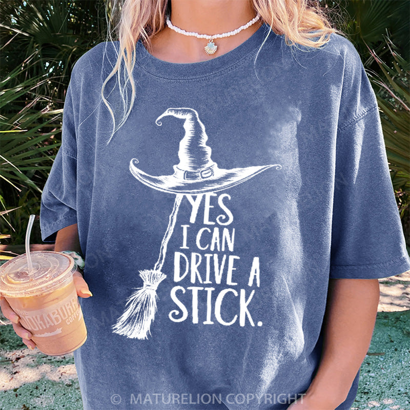 Maturelion Women's T-shirt Yes I Can Drive A Stick DTG Washed T-shirt