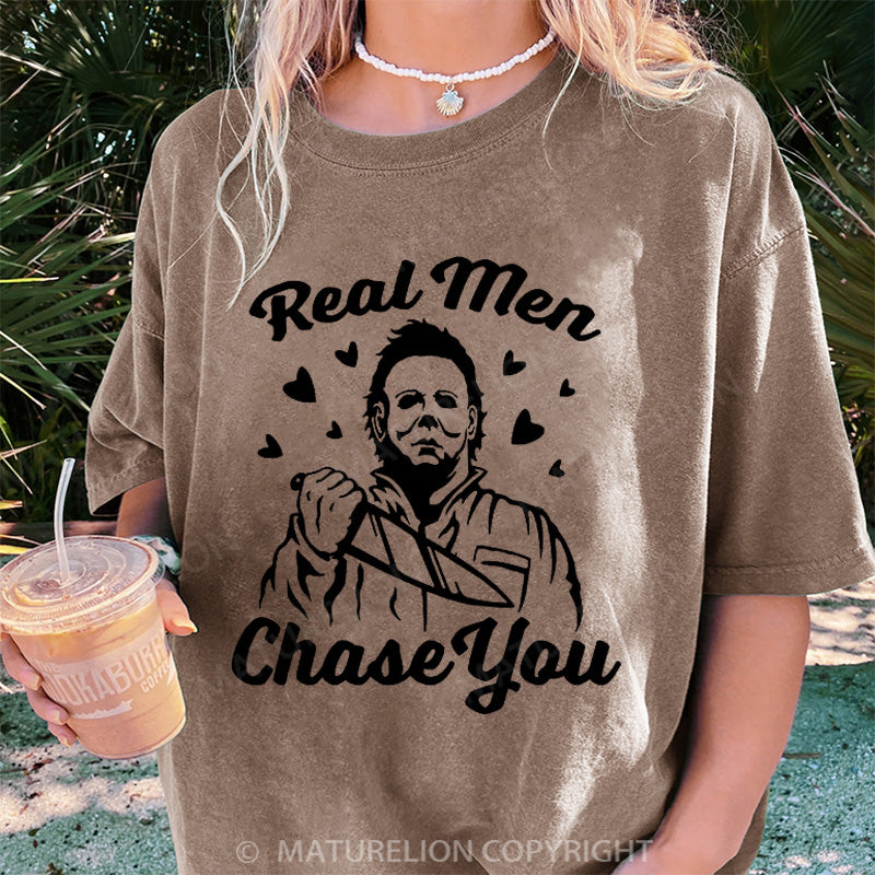 Maturelion Women's T-shirt Real Men Chase You DTG Washed T-shirt