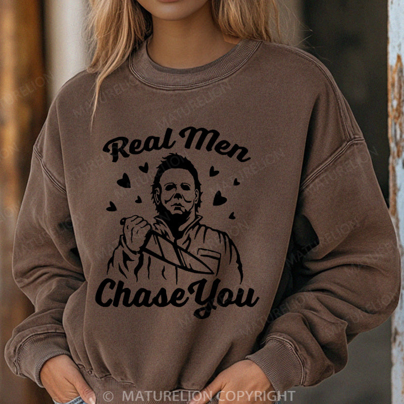 Maturelion Halloween Sweatshirt Real Men Chase You Women Washed Sweatshirt