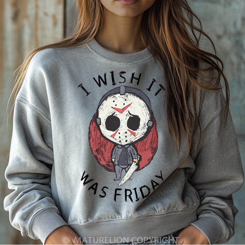 Maturelion Halloween Sweatshirt I Wish It Was Friday Jason Voorhees Women Washed Sweatshirt