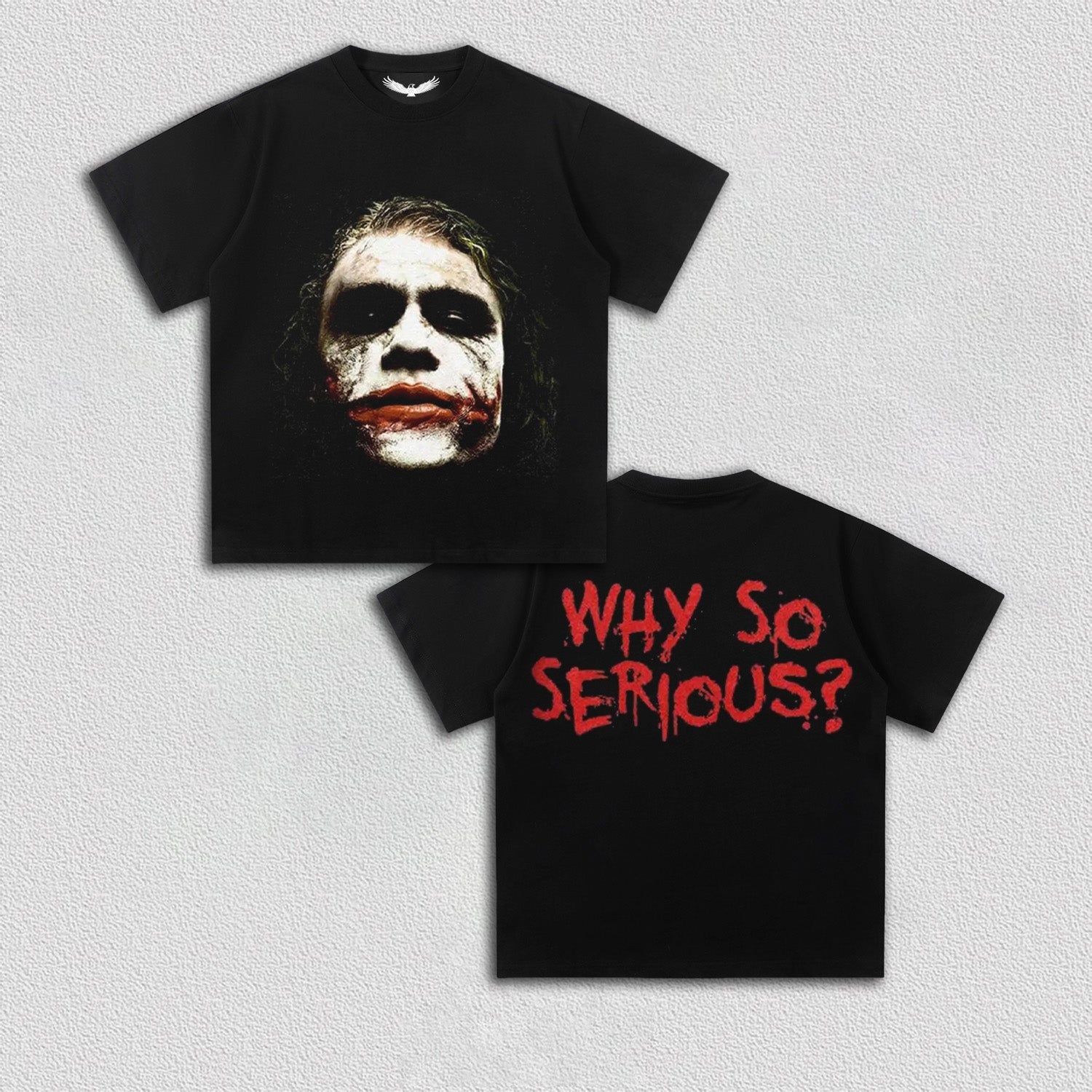 JOKER-WHY SO SERIOUS TEE