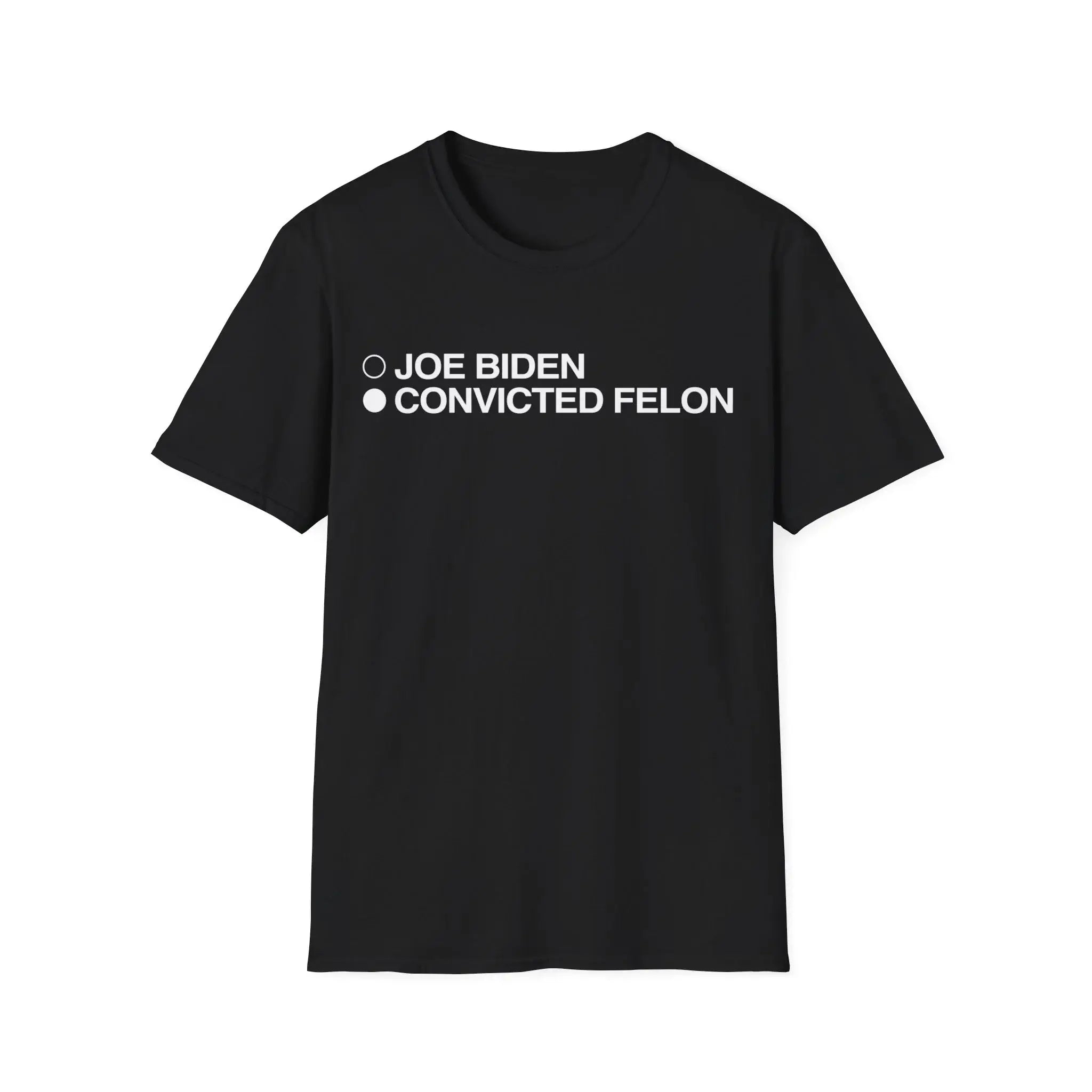 Joe Biden Convicted Felon Shirt