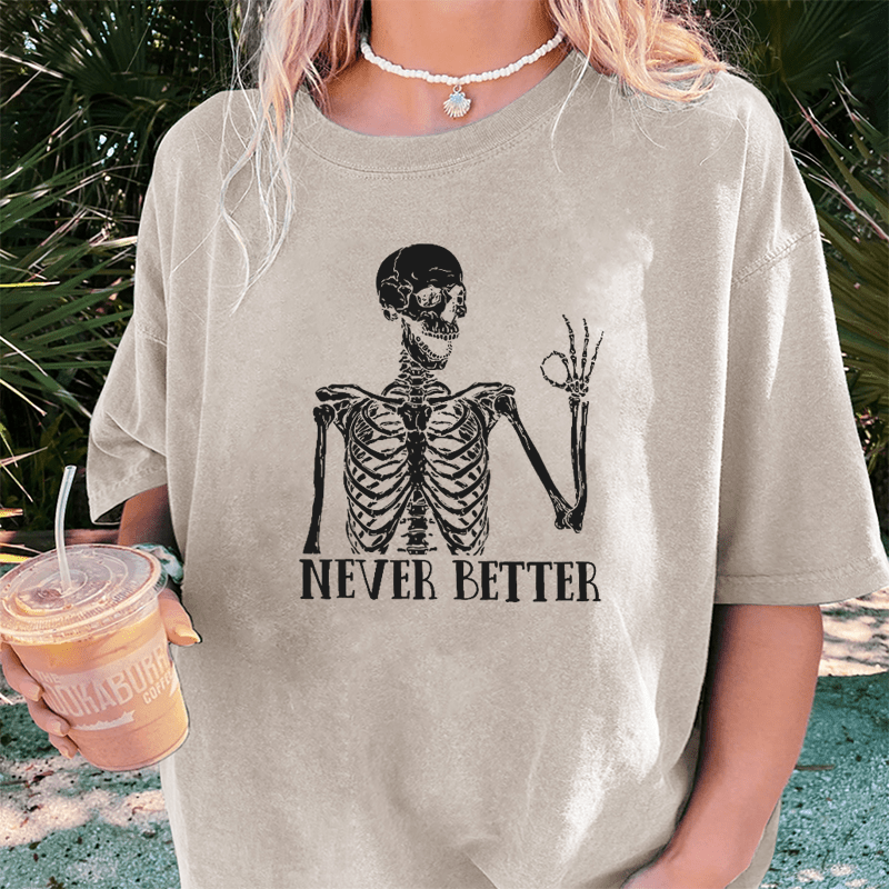 Maturelion Halloween Never Better DTG Printing Washed Cotton T-Shirt