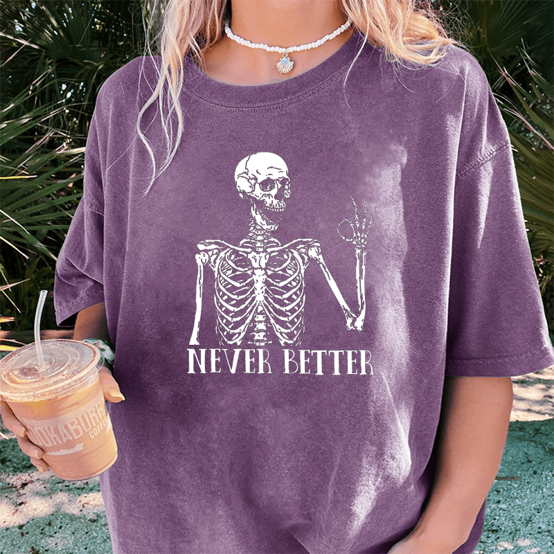 Maturelion Halloween Never Better DTG Printing Washed Cotton T-Shirt
