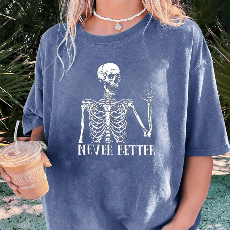 Maturelion Halloween Never Better DTG Printing Washed Cotton T-Shirt