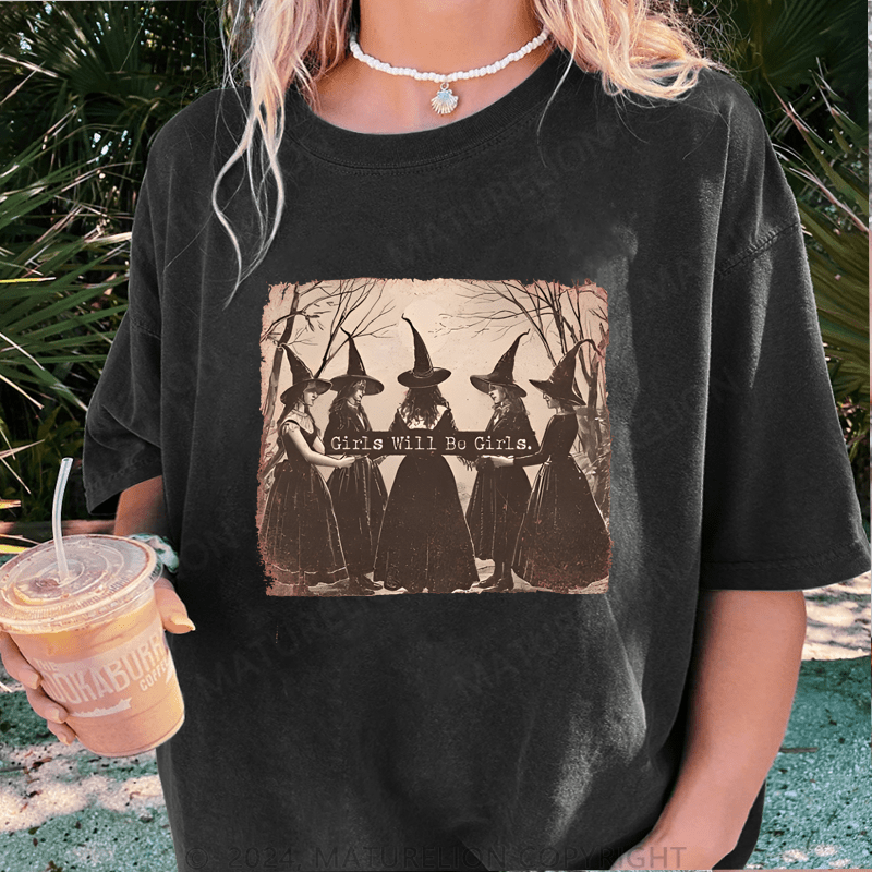 Maturelion Halloween Girls Will Be Girls Witch Funny DTG Printing Washed Cotton T-Shirt