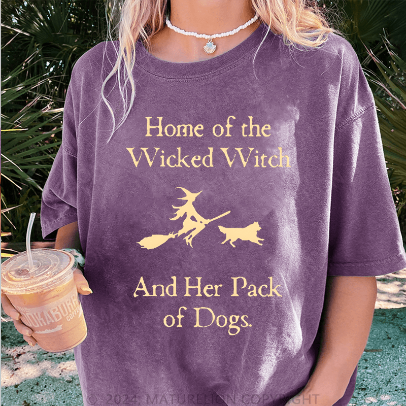 Maturelion Halloween Home Of The Wicked Witch And Her Pack Of Dogs DTG Printing Washed Cotton T-Shirt