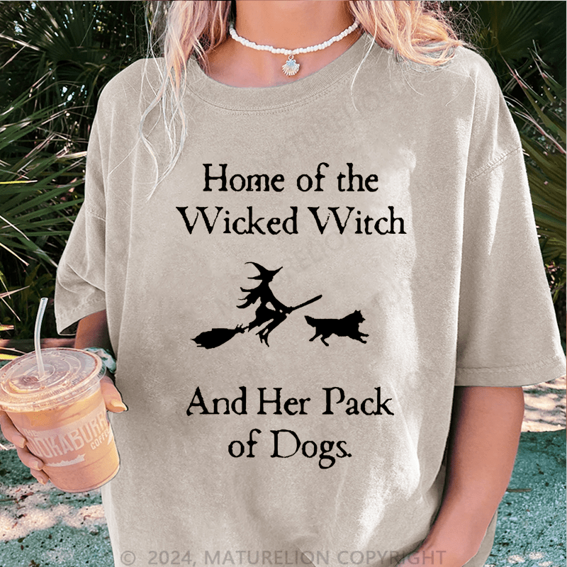Maturelion Halloween Home Of The Wicked Witch And Her Pack Of Dogs DTG Printing Washed Cotton T-Shirt