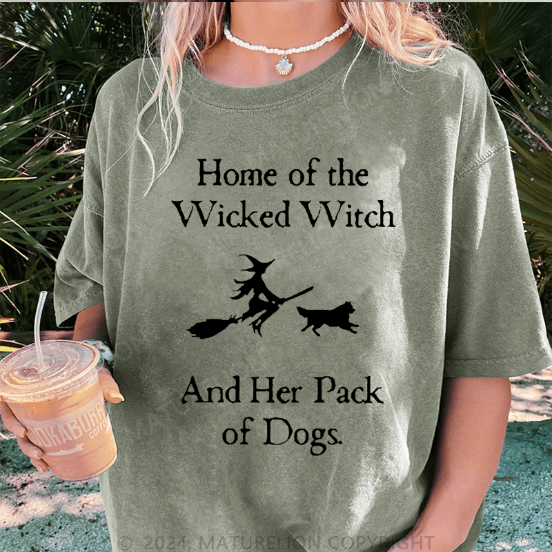 Maturelion Halloween Home Of The Wicked Witch And Her Pack Of Dogs DTG Printing Washed Cotton T-Shirt