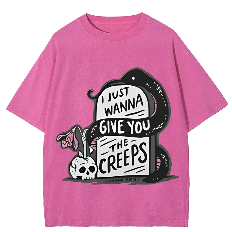 Maturelion Halloween I Just Wanna Give You The Creeps DTG Printing Washed Cotton T-Shirt