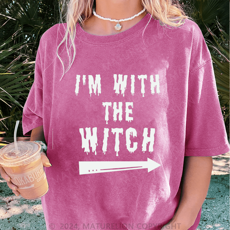 Maturelion Halloween I'm With The Witch DTG Printing Washed Cotton T-Shirt