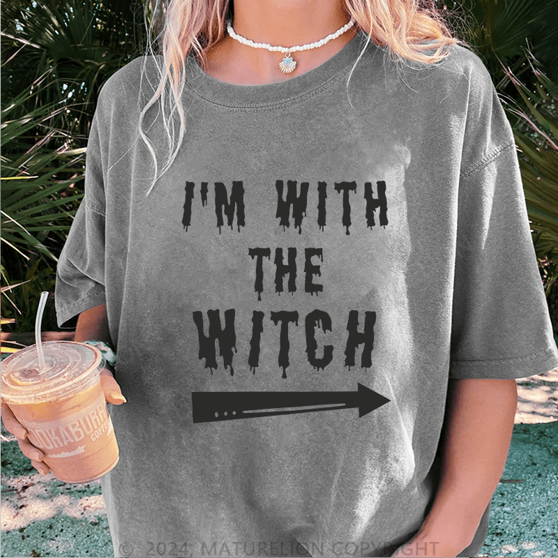 Maturelion Halloween I'm With The Witch DTG Printing Washed Cotton T-Shirt