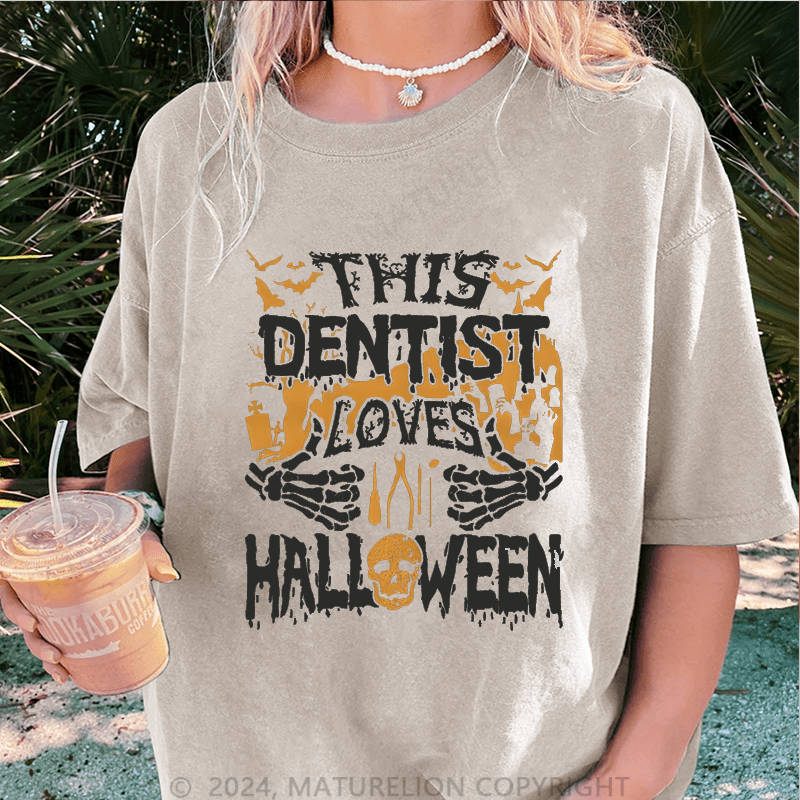 Maturelion Halloween This Dentist Loves Halloween DTG Printing Washed Cotton T-Shirt