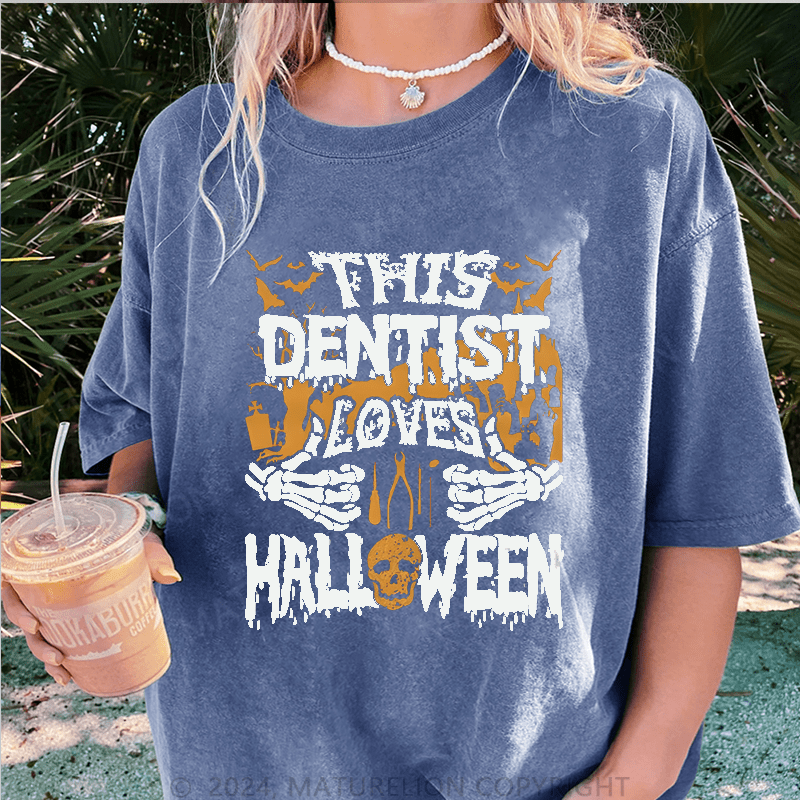Maturelion Halloween This Dentist Loves Halloween DTG Printing Washed Cotton T-Shirt