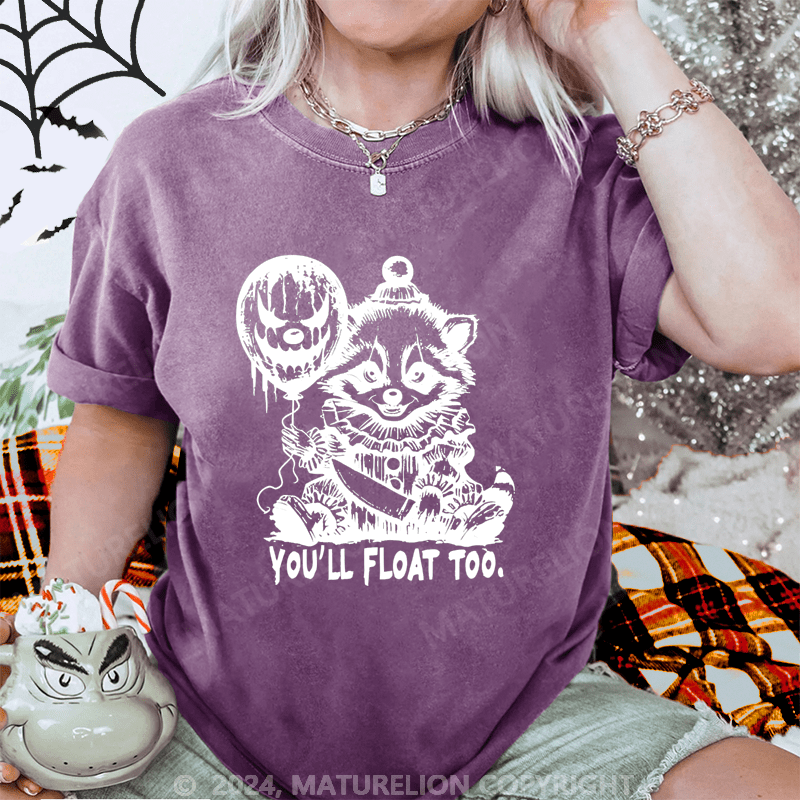 Maturelion Halloween You Will Float Too Horror Raccoon Washed T-Shirt