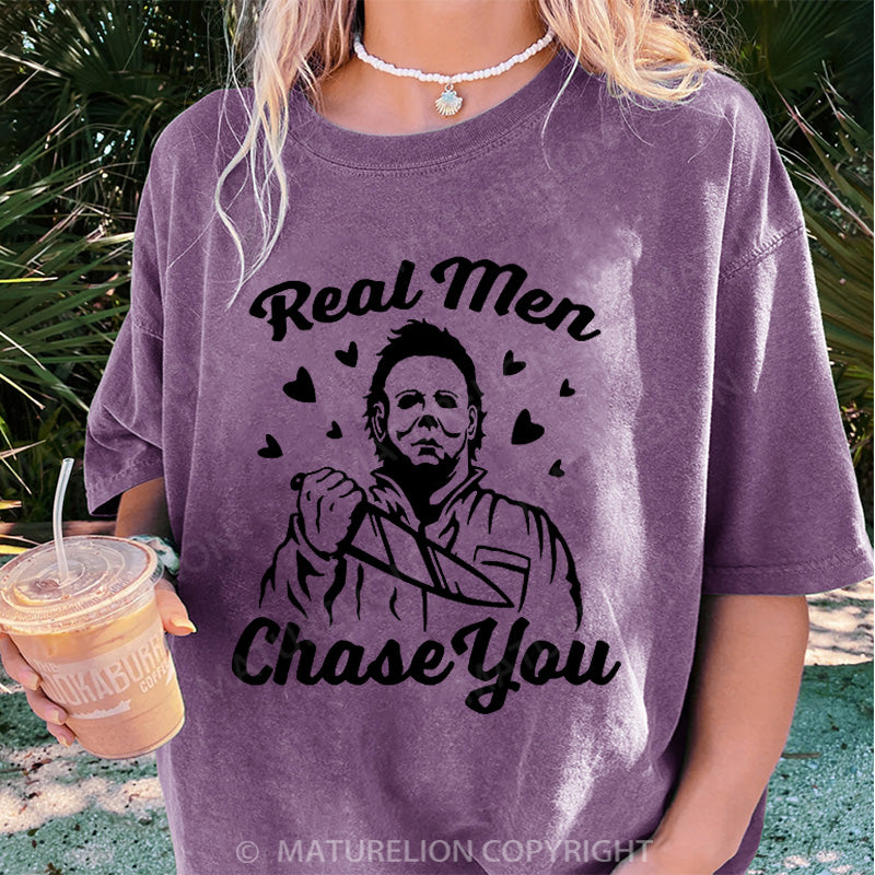 Maturelion Women's T-shirt Real Men Chase You DTG Washed T-shirt