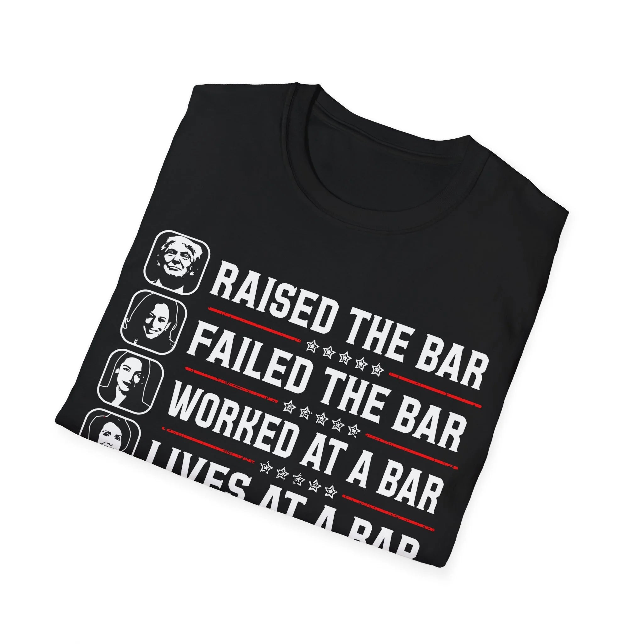 Trump Raised The Bar Shirt