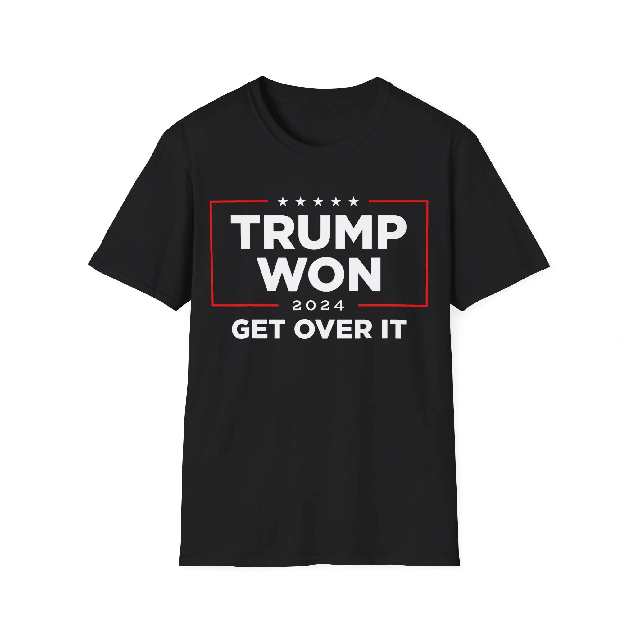 Trump Won 2024 Get Over It Shirt