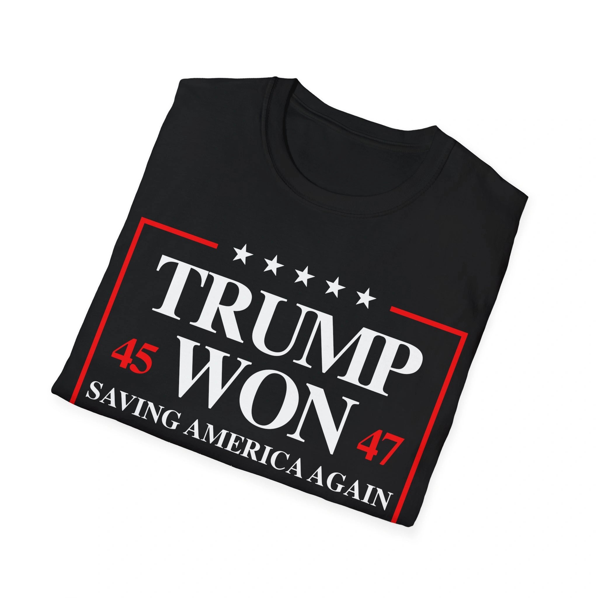 Trump Won 2024 Saving America Again Shirt