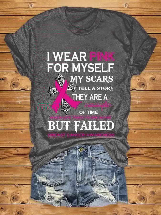 Faith Breast Cancer Awareness I Wear Pink For Myself Print T-Shirt