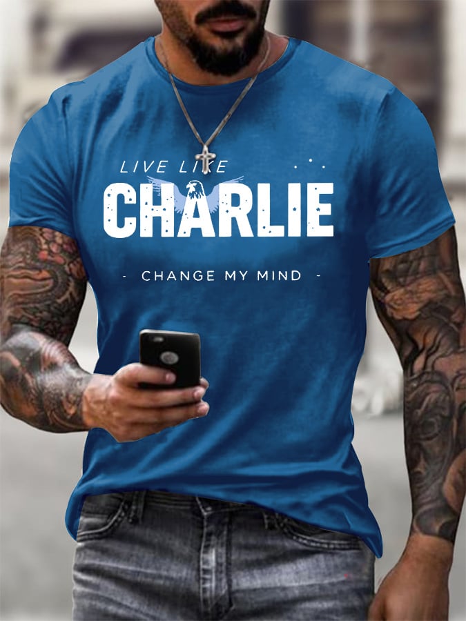 Men's Retro Live Like Charlie Change My Mind Print T-Shirt