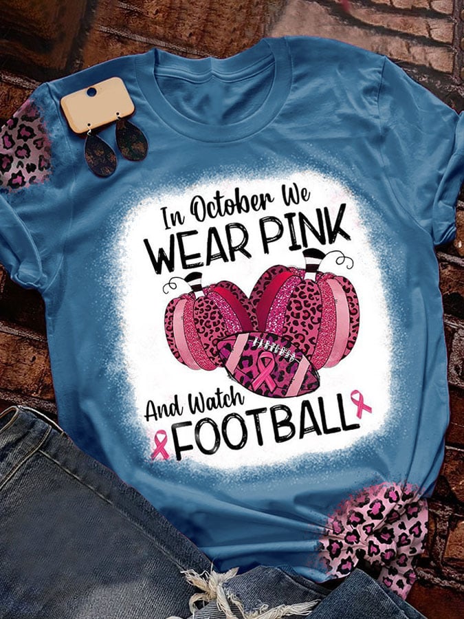 In October We Wear Pink And Watch Football Leopard Print T-Shirt