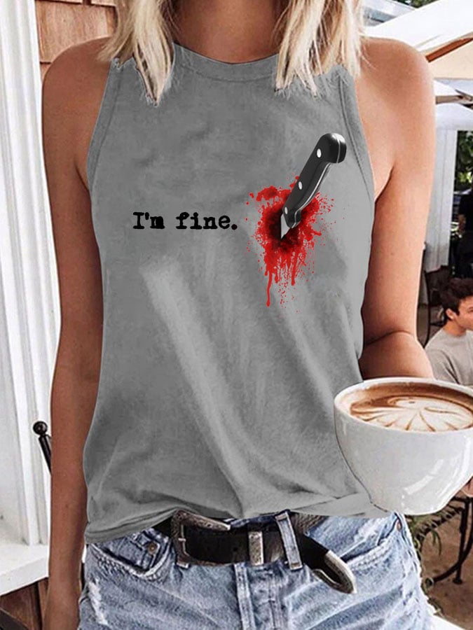 I‘m Fine Print Sleeveless Tank Top