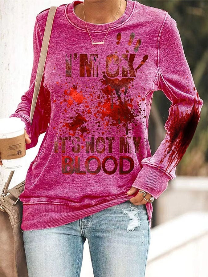 I'M Ok It'S Not My Blood Women's Casual Printed Hoodie
