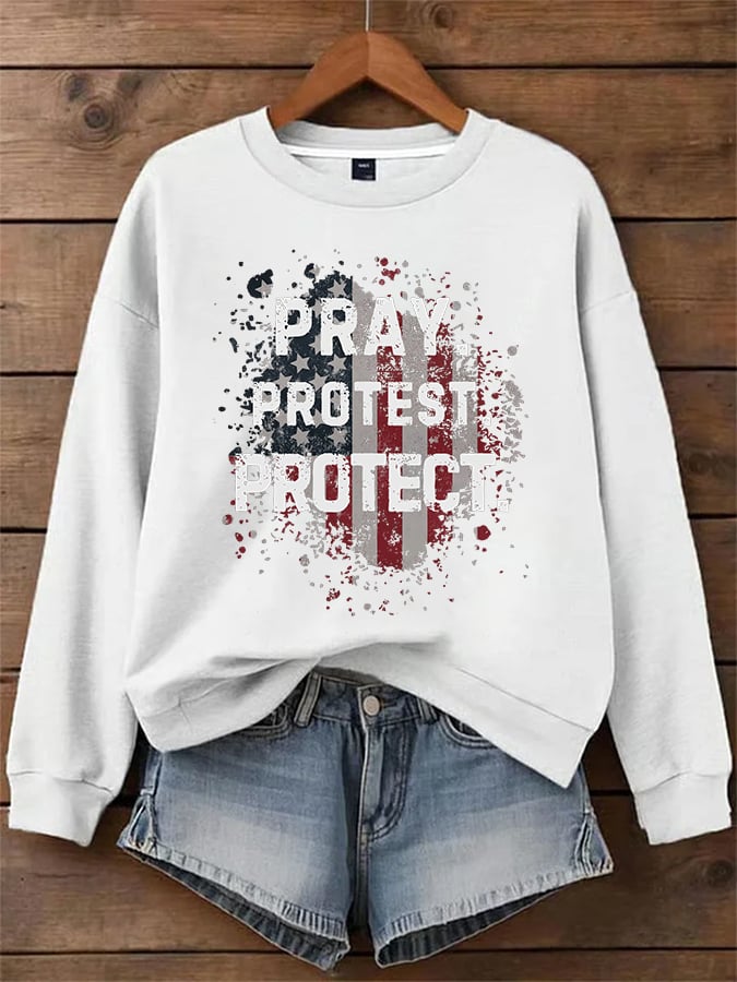 Women's Pray Protest Protect Printed Sweatshirt