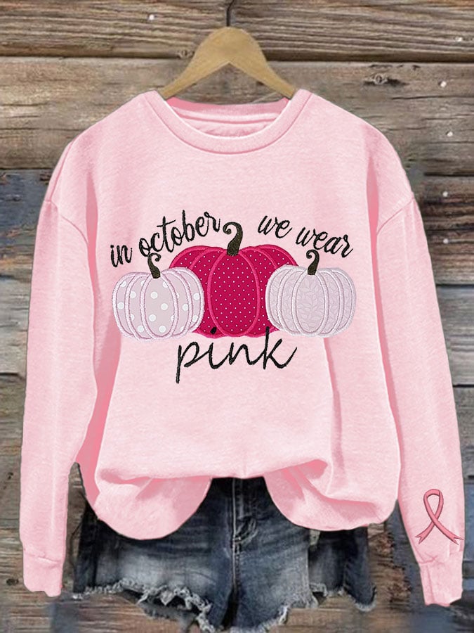 Women's Breast Cancer In October We Wear Pink Print Crew Neck Sweatshirt