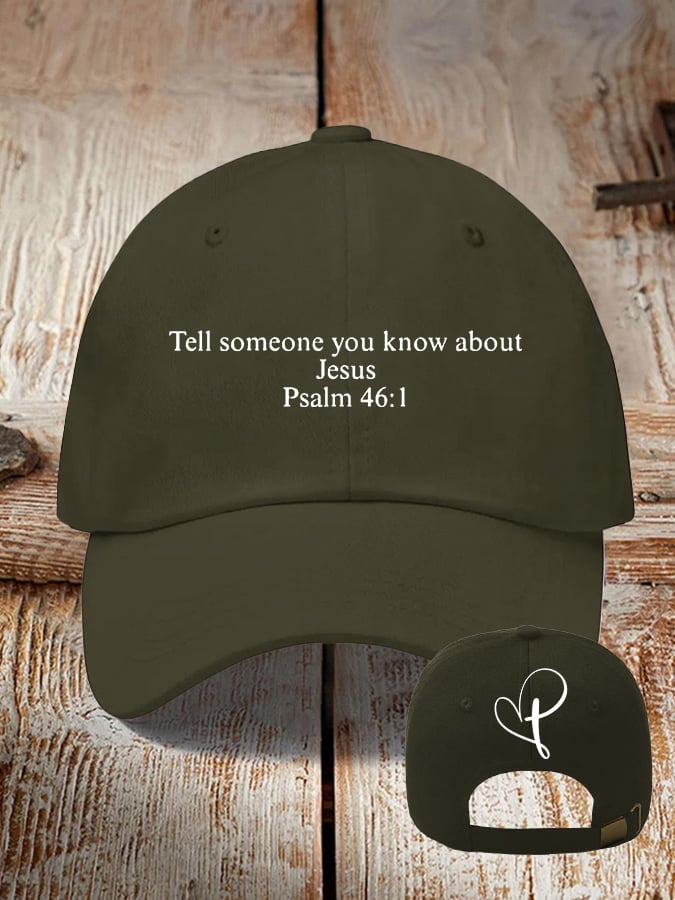 Retro Tell Someone You Know About Jesus Psalm 46:1 Print Baseball Cap