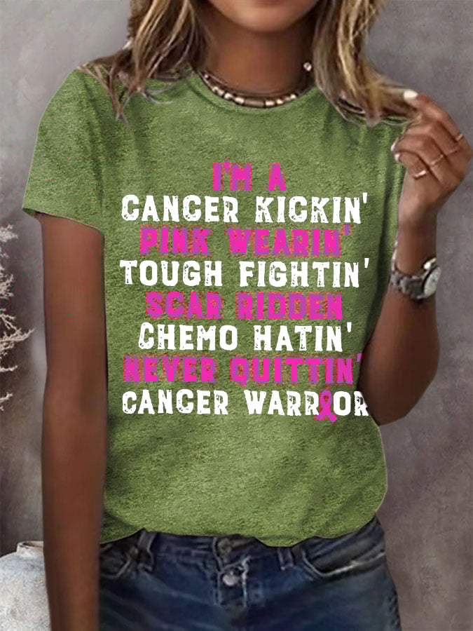 Women's I'm A Cancer Kickin' Pink Wearin' Tough Fightin' Scar Ridden Chemo Hatin' Never Ouittin' Cancer Warrior T-Shirt