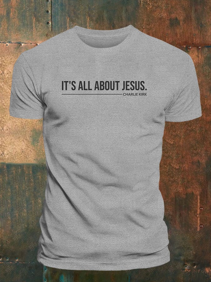 Men's It's All About Jesus Printed Round Neck T-Shirt