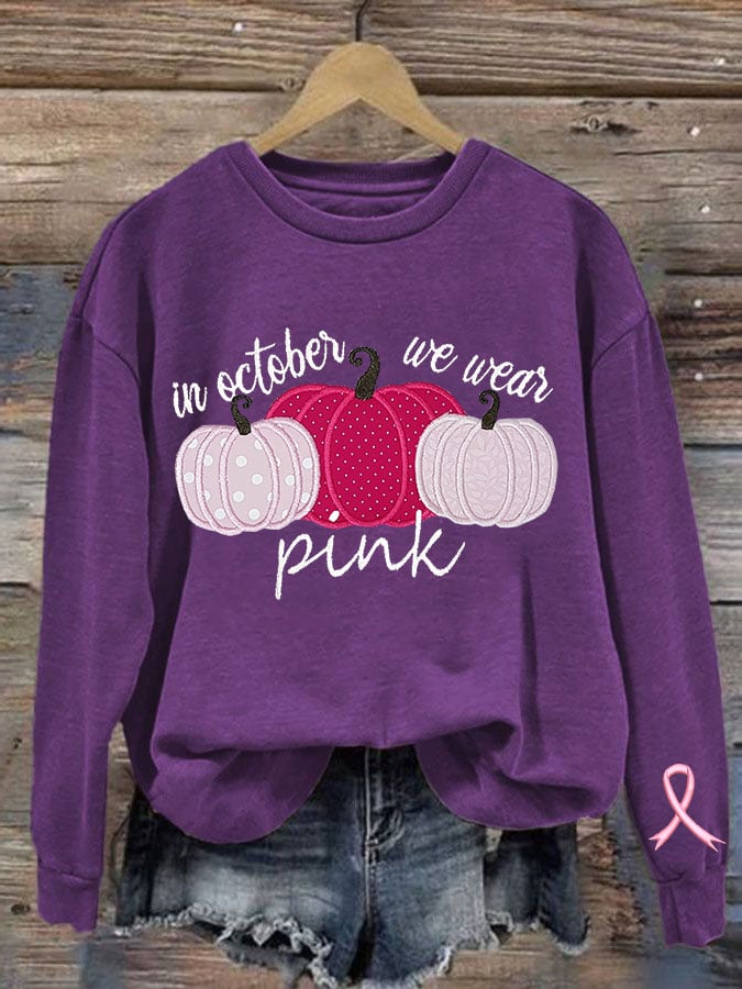 Women's Breast Cancer In October We Wear Pink Print Crew Neck Sweatshirt