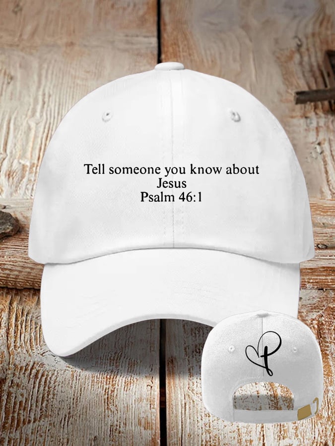 Retro Tell Someone You Know About Jesus Psalm 46:1 Print Baseball Cap