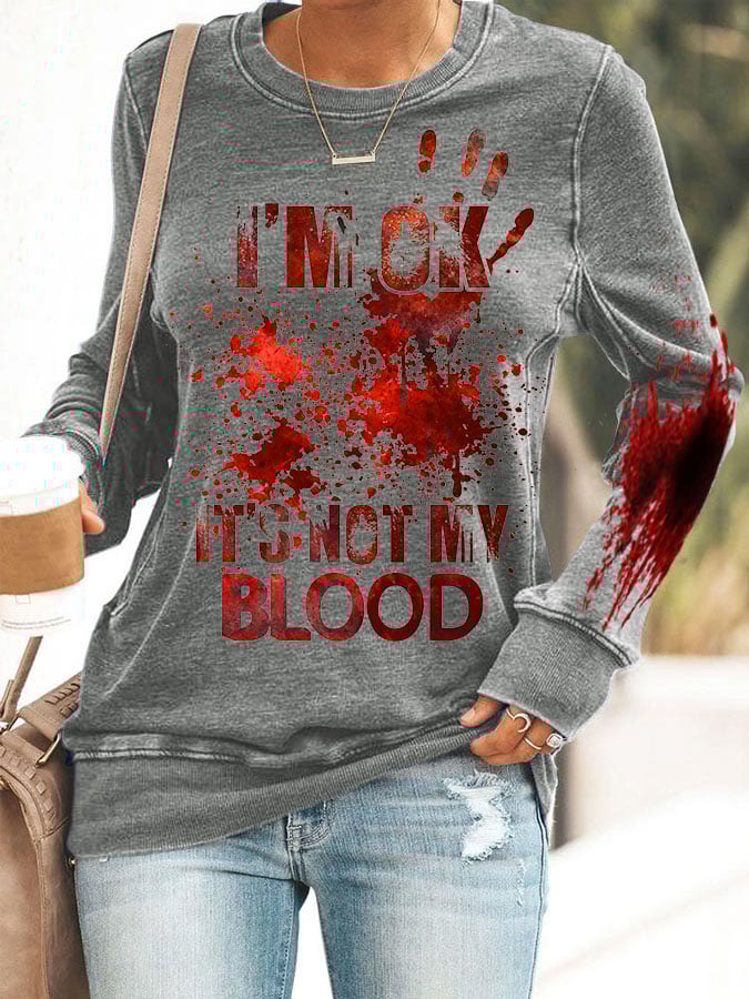 I'M Ok It'S Not My Blood Women's Casual Printed Hoodie