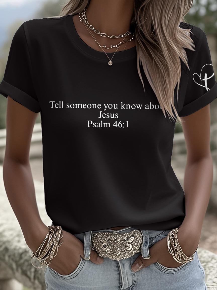Retro Tell Someone You Know About Jesus Psalm 46:1 Print T-Shirt