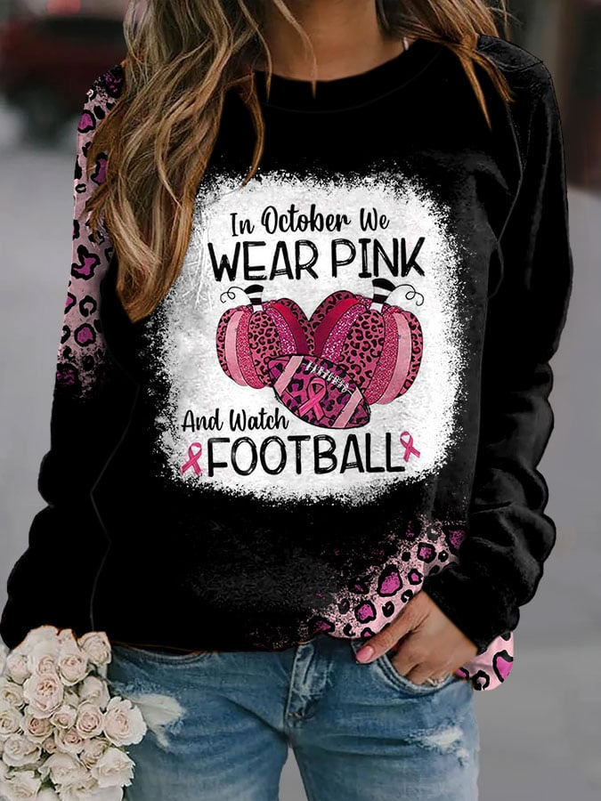 In October We Wear Pink And Watch Football Leopard Print Sweatshirt