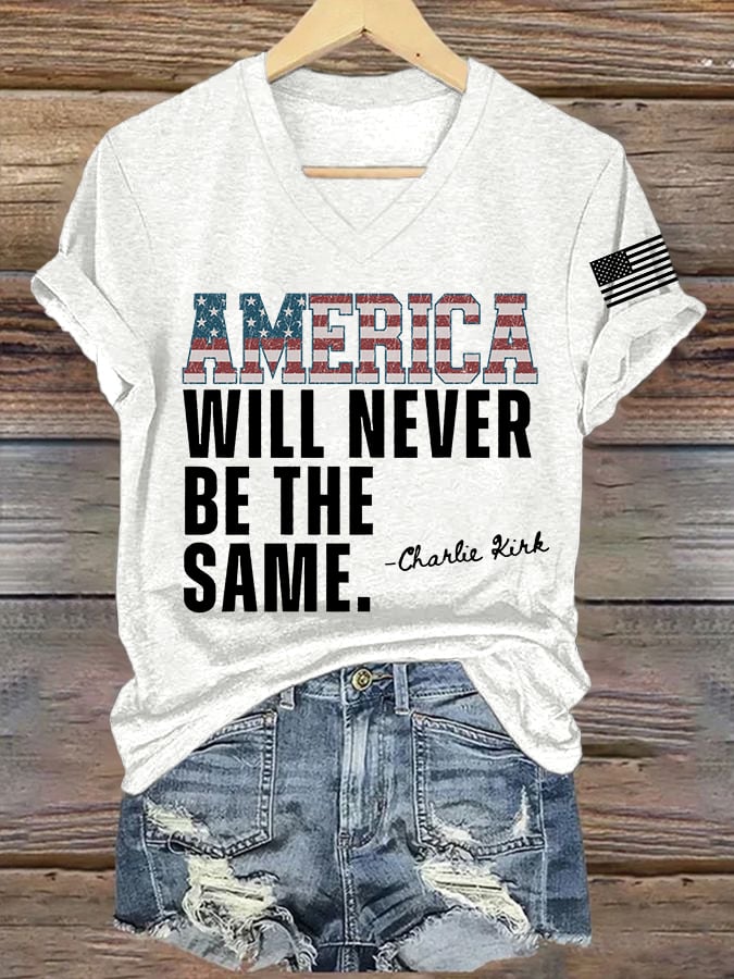 Women's America Will Never Be The Same Print V Neck T-shirt