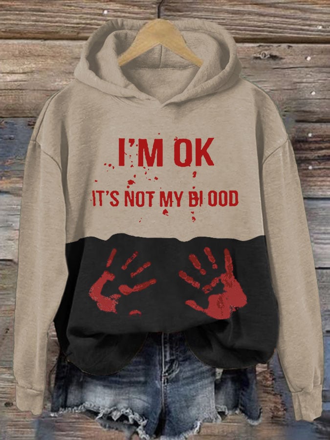I'M Ok It'S Not My Blood Halloween Women'S Printed Casual Long-Sleeved Sweatshirt