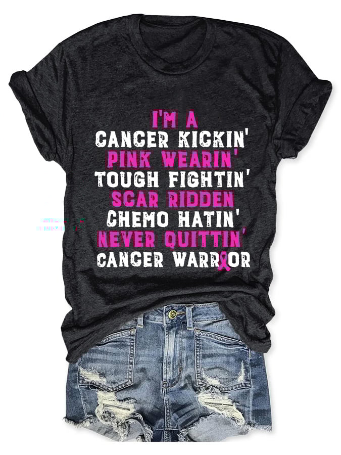 Breast Cancer Awareness Cancer Kickin' Chemo Hatin' Warrior Print T-Shirt