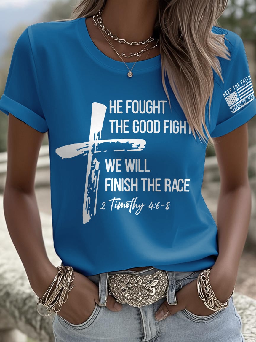 Retro Keep The Faith He Fought The Good Fight, We Will Finish The Race 2 Timothy 4:6-8 Print T-Shirt