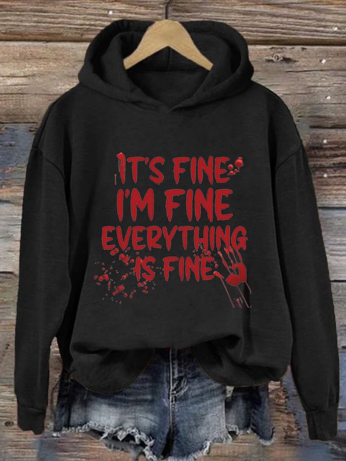 Women's It's Fine I'm Fine Everything is Fine Print Long Sleeve Hoodie