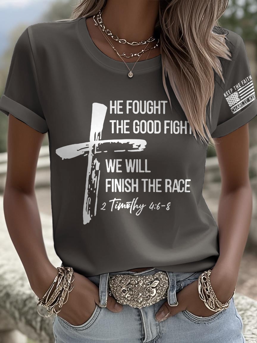 Retro Keep The Faith He Fought The Good Fight, We Will Finish The Race 2 Timothy 4:6-8 Print T-Shirt