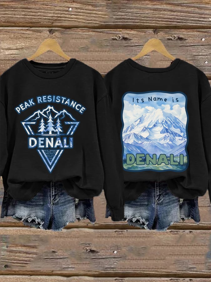 Retro Peak Resistance Denali Its Name Is Denali Print Sweatshirt