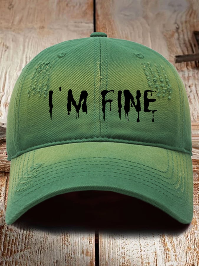 Unisex I'm Fine Hat