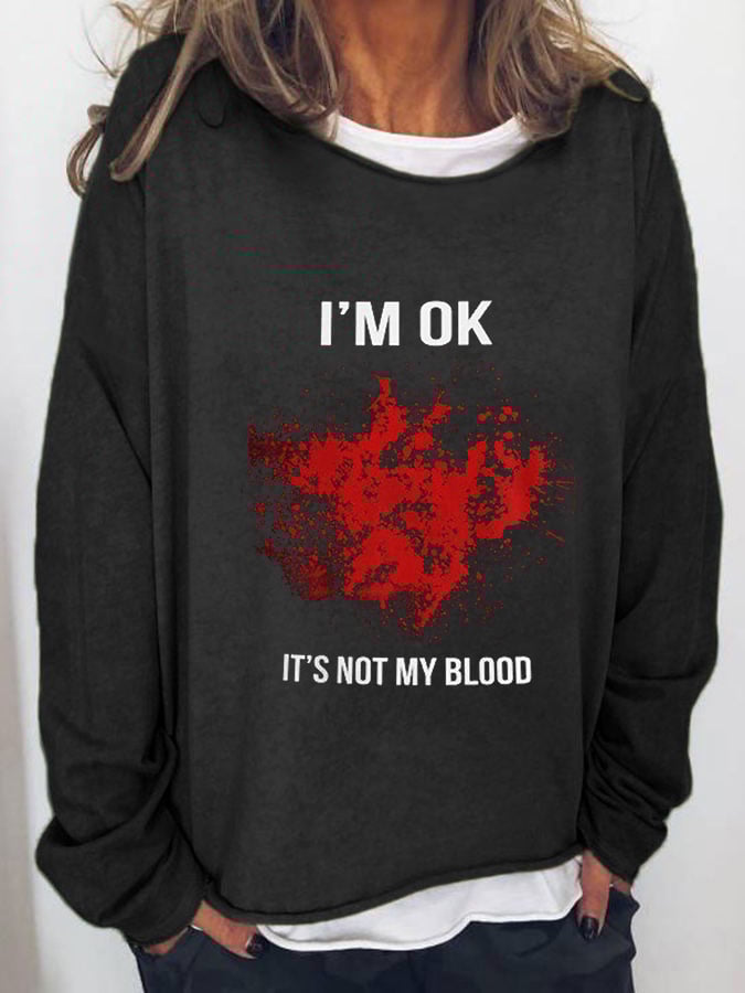 Women's Halloween Funny I'M OK Bloodstained Long Sleeve T-Shirt