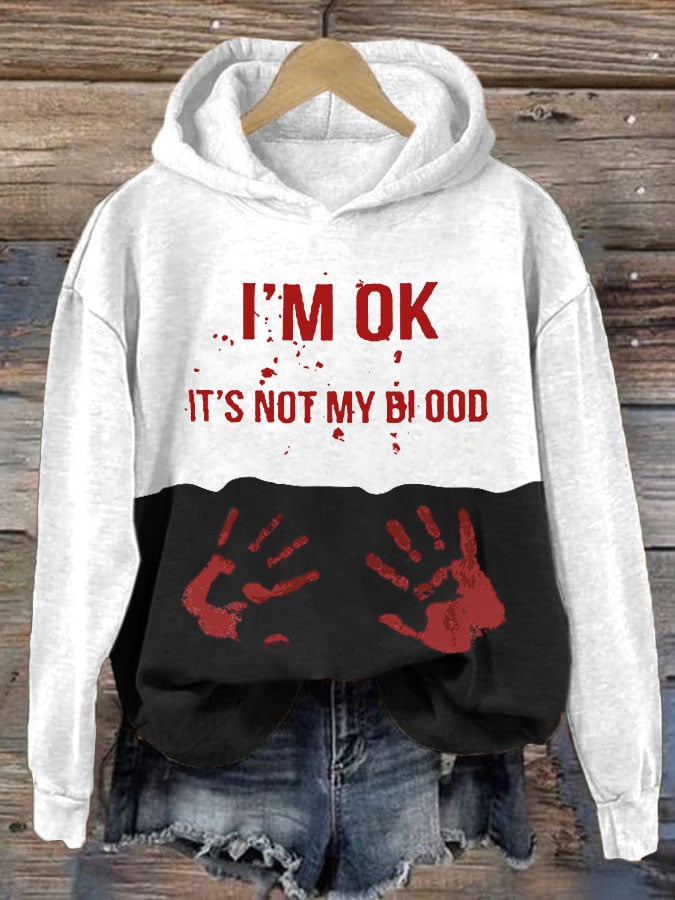 I'M Ok It'S Not My Blood Halloween Women'S Printed Casual Long-Sleeved Sweatshirt
