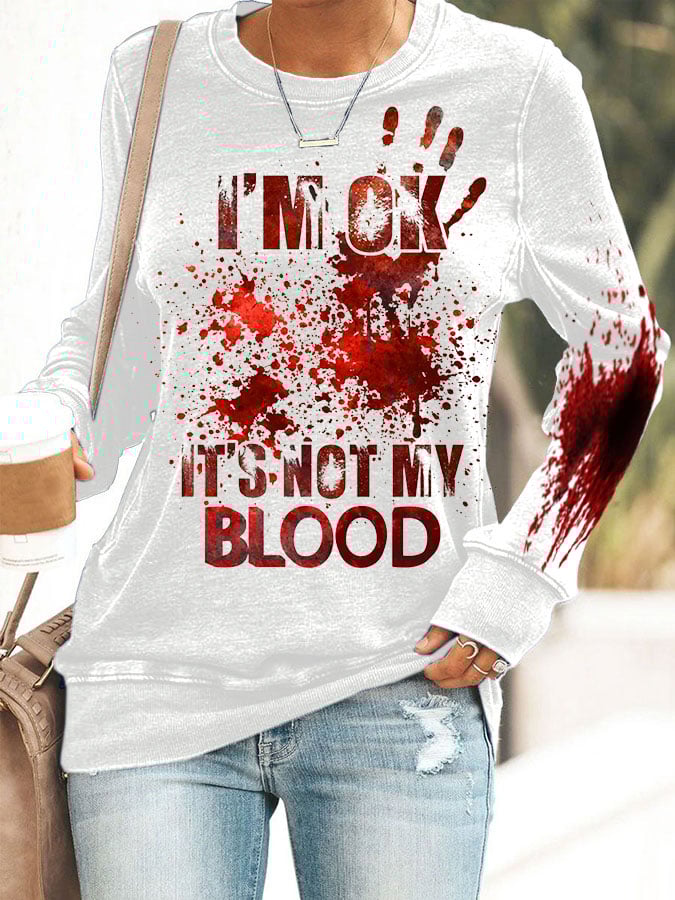 I'M Ok It'S Not My Blood Women's Casual Printed Hoodie
